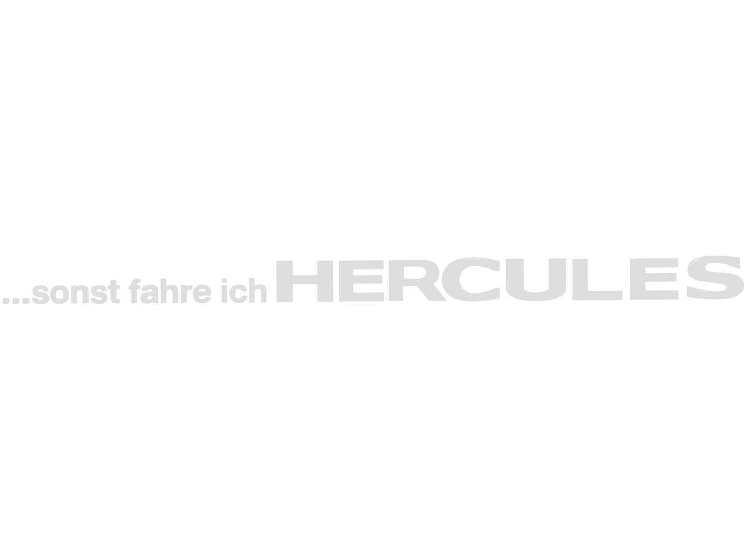 mk-Merch Aufkleber «... sonst fahre ich Hercules» weiss Carousel Image 1